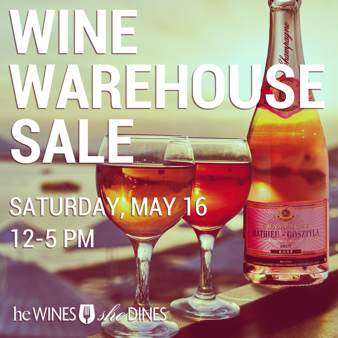 Wine Warehouse Sale He Wines She Dines